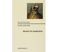 Come leggere «Heart of darkness»