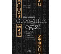 Come leggere i geroglifici egizi. Manuale teorico e pratico - 202