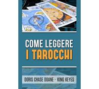 Come leggere i Tarocchi