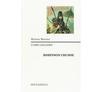 Come leggere Robinson Crusoe