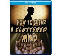 Come liberare una mente disordinata