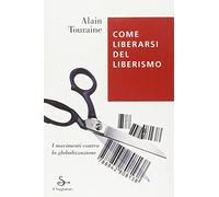 Come liberarsi del liberismo