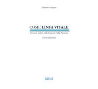 Come linfa vitale. Arsura e nudità. Alla sorgente della pienezza.