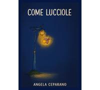 Come Lucciole
