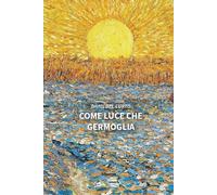 Come luce che germoglia - Del Curto David