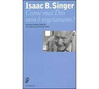 Come mai Dio non è vegetariano? Intervista di Matteo Bellinelli