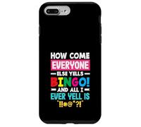 Come mai tutti gli altri urlano Bingo Yell Custodia per iPhone 7 Plus/8 Plus
