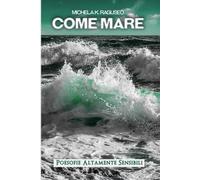 COME MARE: POESOFIE ALTAMENTE SENSIBILI