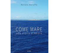 Come mare. Una storia d'amore