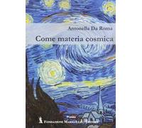 Come materia cosmica