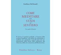 Come meditare sugli stadi del sentiero. Una guida al lamrim