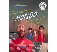 Come mettere il mondo a testa in giù