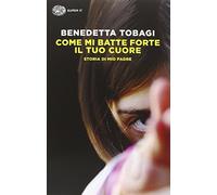 Come mi batte forte il tuo cuore