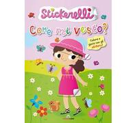 Come mi vesto? (bimbe). Stickerelli. Con adesivi. Ediz. a colori