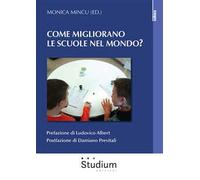 Come migliorano le scuole nel mondo?