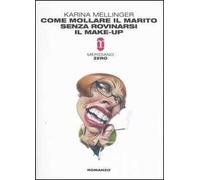 Come mollare il marito senza rovinarsi il make-up