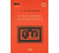 Com'è morto il baronetto?