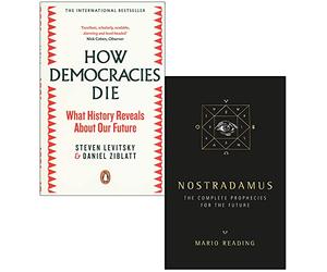 Come muoiono le democrazie di Steven Levitsky, Daniel Ziblatt e Nostradamus Profezie complete per il futuro di Mario Reading Set di 2 libri