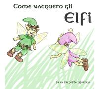 Come nacquero gli Elfi: racconto islandese