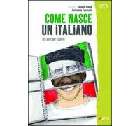 Come nasce un italiano. 150 anni per capirlo