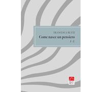 Come nasce un pensiero