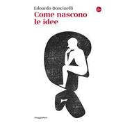 Come nascono le idee