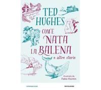 Com'è nata la balena e altre storie