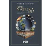 Come natura crea