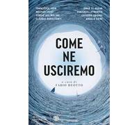 COME NE USCIREMO - COIN FRANCESCA, CRIST MEEHAN - Bompiani