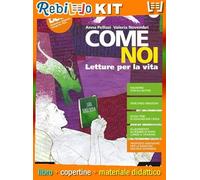 COME NOI + LETTERATURA 2 (9788893245869) - Libro Scolastico + Kit Scuola con Copertine Rebillo