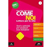 Come noi. Testi e attività per studenti non italofoni. Per la Scuola media. Con e-book. Con espansione online (Vol. 1)
