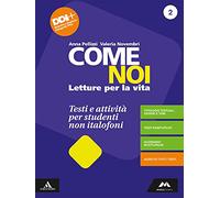 Come noi. Testi e attività per studenti non italofoni. Per la Scuola media. Con e-book. Con espansione online (Vol. 2)