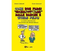 Come non farsi inchiappettare dalle banche e vivere felici