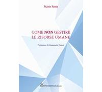 Come non gestire le risorse umane