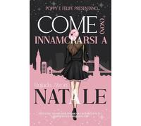 Come (non) innamorarsi a Natale