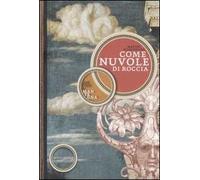 Come nuvole di roccia. Andrea Mantegna