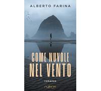 Come nuvole nel vento