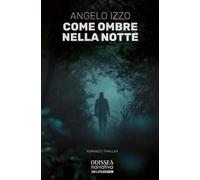 Come ombre nella notte