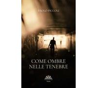 Come ombre nelle tenebre