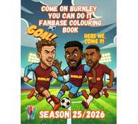 Come On Burnley You Can Do It - Fanbase Colouring Book