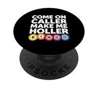 Come On Caller Make Me Holler Bingo Player Bingo Divertente Bingo PopSockets PopGrip Adesivo