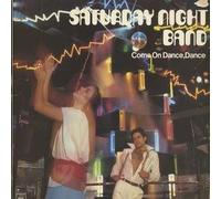 Come On Dance, Dance - Saturday Night Band 7" 45
