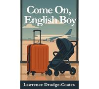 Come on, English Boy