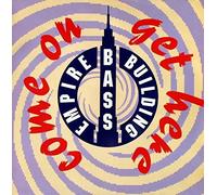 Come On Get Here - Empire Bass Building 12"