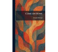 Come on Home