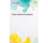 Come Orfeo con Euridice. La psicoanalisi incontra l'Alzheimer