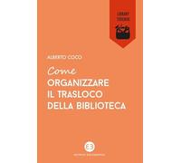 Come organizzare il trasloco della biblioteca