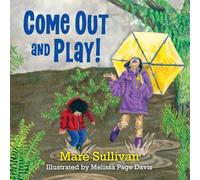 Come Out and Play!