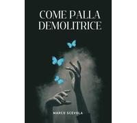 Come palla demolitrice