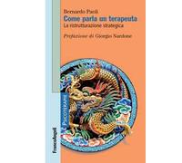 Come parla un terapeuta. La ristrutturazione strategica